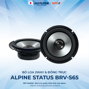 ALPINE STATUS BRV-S65 BỘ LOA 2WAY & ĐỒNG TRỤC