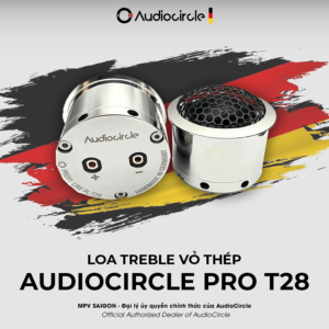 AUDIOCIRCLE PRO T28 – LOA TREBLE VỎ THÉP CAO CẤP CHO Ô TÔ