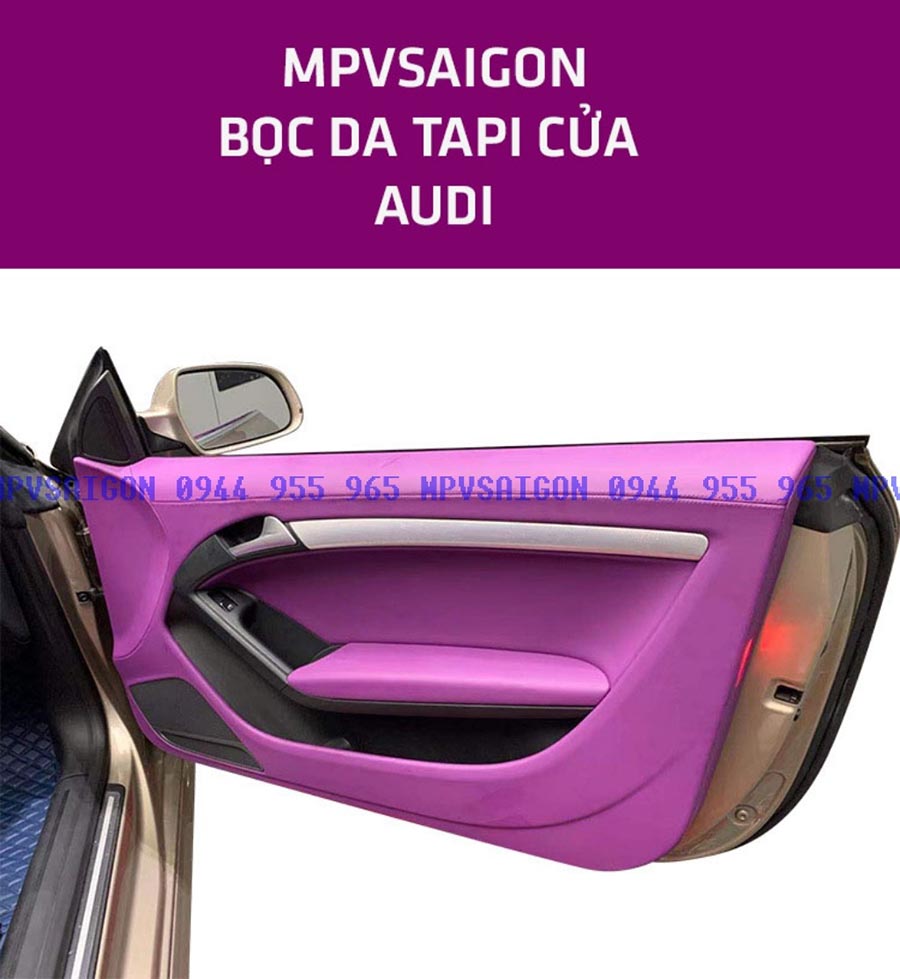 Bọc da tapi tapli cửa các dòng xe sang Porsche, AUDI, BMW, Mercedes- Benz, Range Rover, Maserati