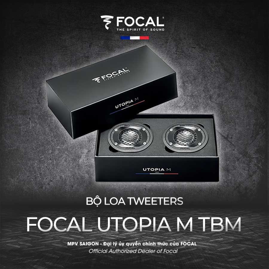 Focal Utopia M TBM: bộ tweeter đẳng cấp
