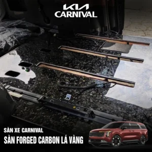 SÀN FORGED CARBON LÁ VÀNG DÀNH CHO NEW KIA CARNIVAL 2024 2025