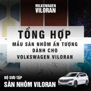 Sàn nhôm hợp kim Volkswagen Viloran