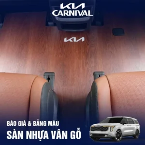 Sàn nhựa vân gỗ Kia Carnival 2024 2025: Báo giá và bảng màu chi tiết nhất